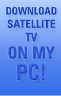 Download satellite TV on my pc!